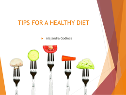 TIPS FOR A HEALTHY DIET