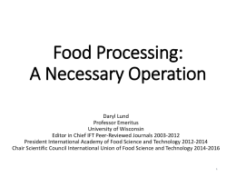 Food Processing: A Necessary Operation