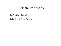 Turkish Food and Dances