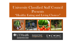 University Classified Staff Council Presents *Healthy Eating and