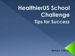 HealthierUS School Challenge Tips for Success 3-22