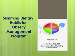 Slimming Dietary Habits for Obesity Management Program