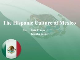 The Hispanic Culture of Mexico