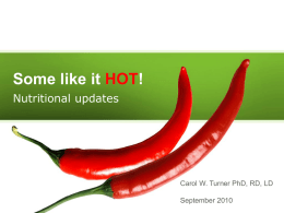Some Like it HOT! Nutritional Updates