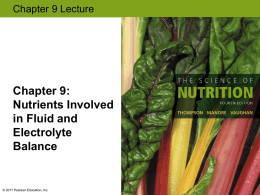 Chapter 9: Nutrients Involved in Fluid and Electrolyte Balance