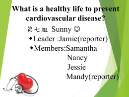 What is a healthy life to prevent cardiovascular disease?
