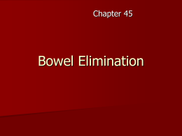 Bowel elimination