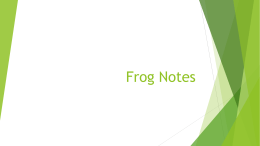 Frog Notes