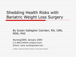 Shedding Health risks with Bariatric Weight Loss Surgery