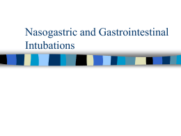 Nasogastric and Gastrointestinal Intubations
