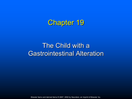 Lect.08 - Gastrointestinal Alterations in Children
