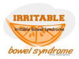 Irritable Bowel Syndrome - Ana Rodriguez Eportfolio