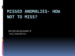 Missed anomalies