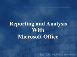 Reporting and Analysis With Microsoft Office