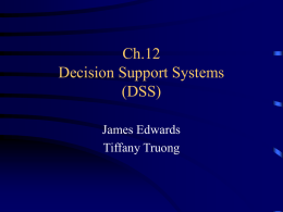 Ch.12 Decision Support Systems (DSS)