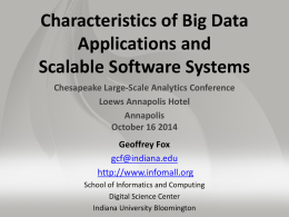 Characteristics of Big Data Applications and Scalable Software