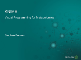 Special workshop KNIME: Visual Programming for Metabolomics