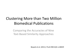 Clustering More than Two Million Biomedical Publications