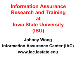 Information Assurance Research and Training at Iowa State University