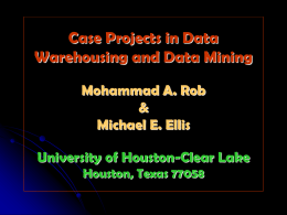 Data Warehouse Cases - University of Houston