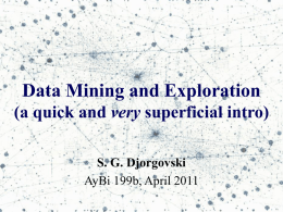 Data Mining and Exploration (a quick and very superficial