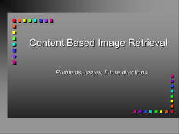 Content Based Image Retrieval . ppt