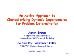 An Active Approach to Characterizing Dynamic Dependencies