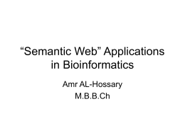 Semantic Web Applications in Bioinformatics