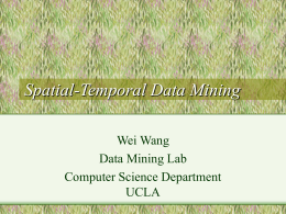 Temporal Spatial Data Mining