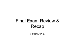 Final Exam Review & Recap - Computer Science at Siena College