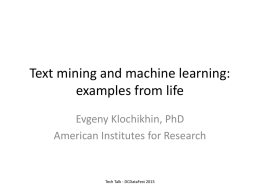 Text mining and machine learning: examples from life