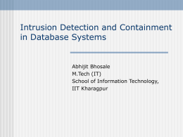 Intrusion Detection and Containment in Database Systems