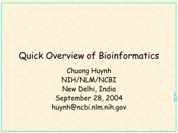 Quick Overview of Bioinformatics - What's New?