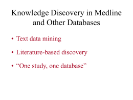 Knowledge Discovery in Medline and Other Databases