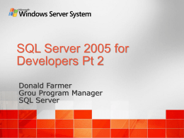 SQL Server 2005 for Developers