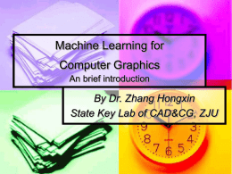 Machine Learning for Computer Graphics An brief introduction