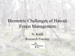 Biometric Challenges of Hawaii Forest Management