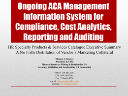 ACA Management Information System for Ongoing Monitoring