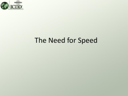 The Need for Speed - International Centre for Diffraction Data