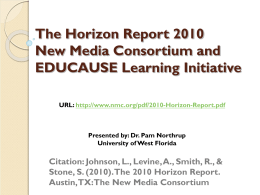The Horizon Report 2010 New Media Consortium and …