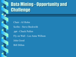 Data Mining - Opportunity and Challange