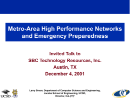 Metro-Area High Performance Networks and Emergency
