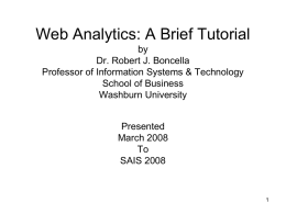 Web Analytics by Dr. Robert J. Boncella Professor of
