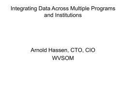 Integrating Data Across Multiple Programs and Institutions