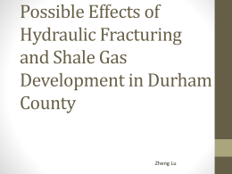 Possible Effects of Hydraulic Fracturing and Shale Gas