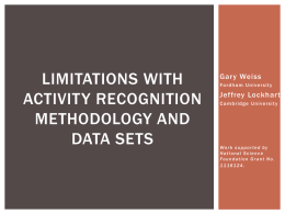 Limitations with Activity Recognition Methodology and Data