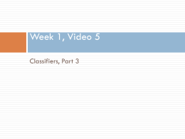 Week 1, video 5: Classifiers Part 2