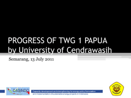 PROGRESS OF TWG 1 PAPUA by University of Cendrawasih