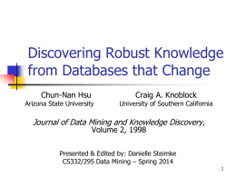 Discovery Robust Knowledge from Databases that Change