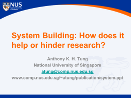 System Implementation: Does it help or hinder research?